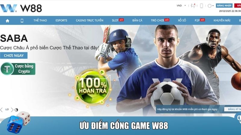 Đánh giá về ưu điểm của W88