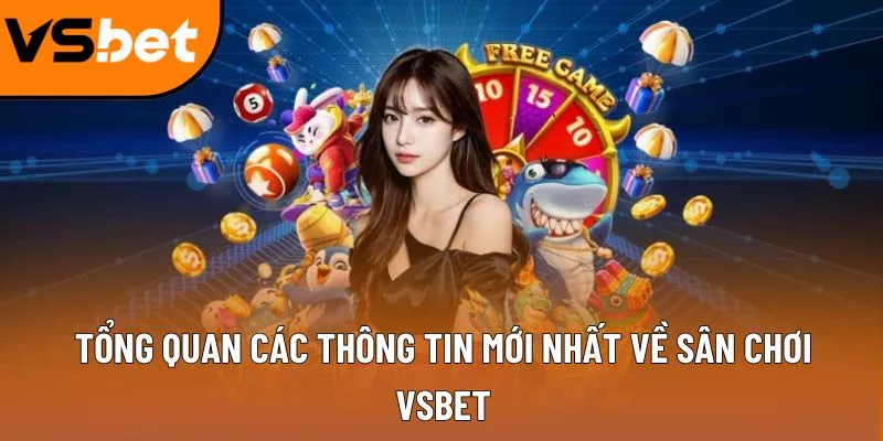 Các ưu điểm đặc sắc khi tham gia thương hiệu uy tín Vsbet