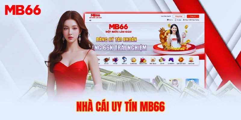 MB66 áp dụng công nghệ hiện đại đảm bảo load game siêu nhanh